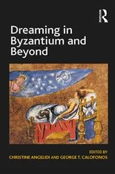 Book cover of Dreaming in Byzantium and Beyond by George T. Calofonos