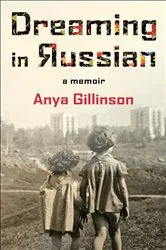 Book cover of Dreaming in Russian by Anya Gillinson