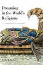 Book cover of Dreaming in the World's Religions by Kelly Bulkeley