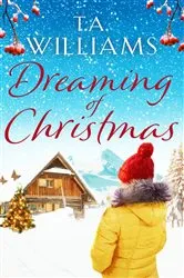 Book cover of Dreaming of Christmas by T.A. Williams