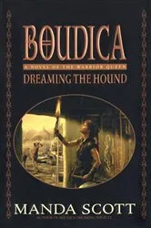 Book cover of Dreaming the Hound by Manda Scott