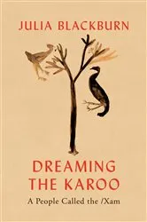 Book cover of Dreaming the Karoo by Julia Blackburn