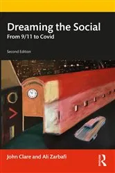 Book cover of Dreaming the Social (2nd ed.) by John Clare