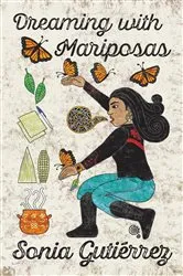 Book cover of Dreaming with Mariposas by Sonia Gutiérrez