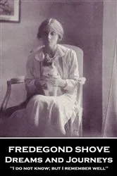 Book cover of Dreams and Journeys by Fredegond Shove