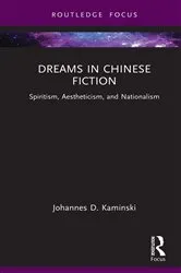 Book cover of Dreams in Chinese Fiction by Johannes D. Kaminski