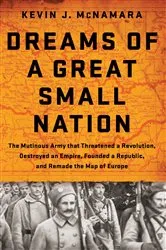 Book cover of Dreams of a Great Small Nation by Kevin J McNamara