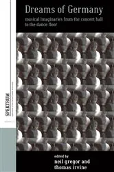 Book cover of Dreams of Germany by Neil Gregor