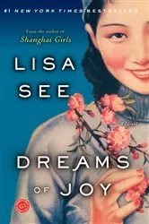 Book cover of Dreams of Joy by Lisa See