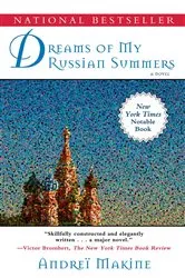 Book cover of Dreams of My Russian Summers by Andreï Makine