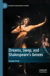 Book cover of Dreams, Sleep, and Shakespeare’s Genres by Claude Fretz