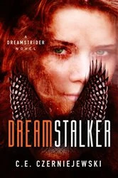 Book cover of Dreamstalker by C. E. Czerniejewski
