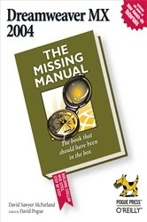 Book cover of Dreamweaver MX 2004: The Missing Manual by David Sawyer McFarland