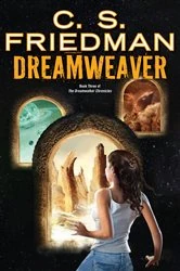 Book cover of Dreamweaver by C.S. Friedman
