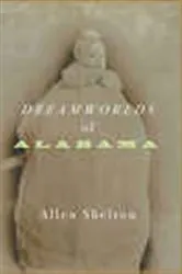 Book cover of Dreamworlds of Alabama by Allen Shelton