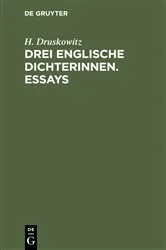 Book cover of Drei englische Dichterinnen. Essays by H. Druskowitz