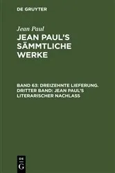 Book cover of Dreizehnte Lieferung. Dritter Band: Jean Paul’s literarischer Nachlaß by Jean Paul