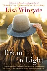 Book cover of Drenched in Light by Lisa Wingate