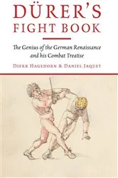 Book cover of Dürer's Fight Book by Dierk Hagedorn