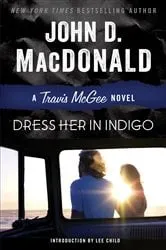 Book cover of Dress Her in Indigo by John D. MacDonald
