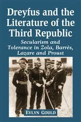 Book cover of Dreyfus and the Literature of the Third Republic by Evlyn Gould