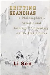 Book cover of Drifting Skandhas by Li Sen