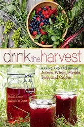 Book cover of Drink the Harvest by Nan K. Chase