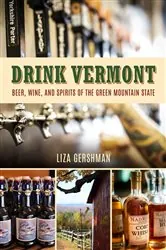 Book cover of Drink Vermont by Liza Gershman