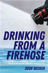 Book cover of Drinking From a Firehose by Unknown