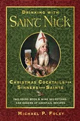 Book cover of Drinking with Saint Nick by Michael P. Foley