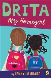 Book cover of Drita, My Homegirl by Jenny Lombard