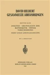 Book cover of Dritter Band: Analysis · Grundlagen der Mathematik · Physik Verschiedenes by David Hilbert