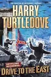 Book cover of Drive to the East by Harry Turtledove