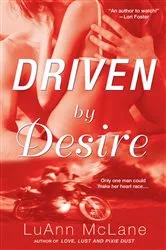 Book cover of Driven By Desire by LuAnn McLane