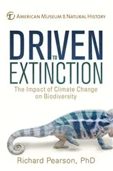 Book cover of Driven to Extinction by Richard Pearson