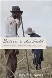 Book cover of Driven to the Field by David A. Davis