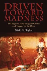 Book cover of Driven toward Madness by Nikki M. Taylor