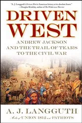 Book cover of Driven West by A. J. Langguth