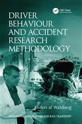 Book cover of Driver Behaviour and Accident Research Methodology by Anders af Wåhlberg