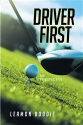 Book cover of Driver First by Leamon Boddie