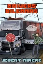 Book cover of Drivers' Dilemmas by Jeremy Mincke