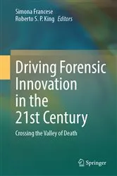 Book cover of Driving Forensic Innovation in the 21st Century by Simona Francese