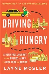 Book cover of Driving Hungry by Layne Mosler
