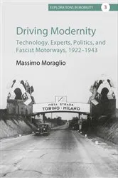 Book cover of Driving Modernity by Massimo Moraglio