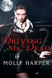 Book cover of Driving Mr. Dead by Molly Harper