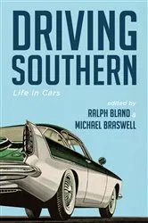 Book cover of Driving Southern by Ralph Bland
