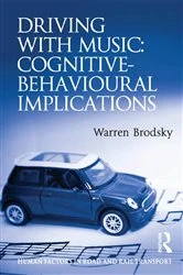 Book cover of Driving With Music: Cognitive-Behavioural Implications by Warren Brodsky