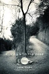 Book cover of Driving with the Dead by Jane Hicks