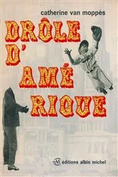 Book cover of Drôle d'Amérique by Catherine Van Moppès