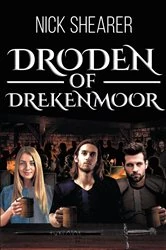 Book cover of Droden of Drekenmoor by Nick Shearer